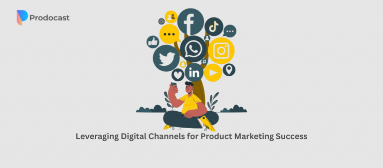 Leveraging Digital Channels for Product Marketing Success