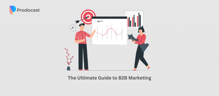 The Ultimate Guide to B2B Marketing